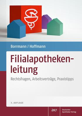 Borrmann / Hoffmann | Filialapothekenleitung | Buch | sack.de