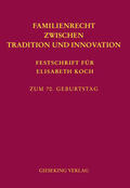 Kanzleiter / Schwab |  Familienrecht zwischen Tradition und Innovation | Buch |  Sack Fachmedien