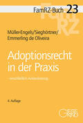 Müller-Engels / Sieghörtner / Emmerling de Oliveira |  Adoptionsrecht in der Praxis | Buch |  Sack Fachmedien