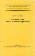  Bilder vom Elend. Käthe Kollwitz im Simplicissimus | Buch |  Sack Fachmedien