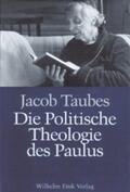 Assmann / Taubes / Folkers |  Die politische Theologie des Paulus | Buch |  Sack Fachmedien