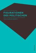 Doll / Kohns |  Figurationen des Politischen I und II | Buch |  Sack Fachmedien