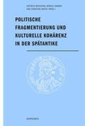 Boschung / Danner / Radtki |  Politische Fragmentierung und kulturelle Kohärenz | Buch |  Sack Fachmedien