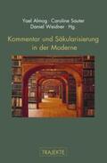 Sauter / Almog / Geulen |  Kommentar und Säkularisierung in der Moderne | Buch |  Sack Fachmedien
