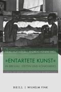Hoffmann / Hüneke |  "Entartete Kunst" in Breslau, Stettin und Königsberg | Buch |  Sack Fachmedien