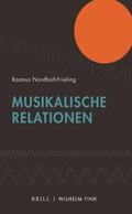 Nordholt-Frieling |  Nordholt-Frieling, R: Musikalische Relationen | Buch |  Sack Fachmedien