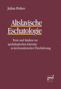 Petkov |  Altslavische Eschatologie | Buch |  Sack Fachmedien