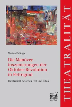 Dalügge |  Dalügge, M: Manöverinszenierungen der Oktober-Revolution | Buch |  Sack Fachmedien