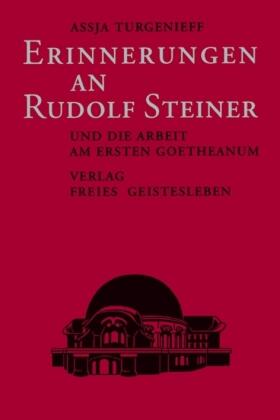 Pozzo / Turgenieff / Schmidt | Erinnerungen an Rudolf Steiner und die Arbeit am ersten Goetheanum | Buch | sack.de