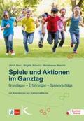 Baer / Schorn / Waschk |  Spiele und Aktionen im Ganztag | Buch |  Sack Fachmedien