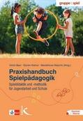 Baer / Kistner / Waschk |  Praxishandbuch Spielpädagogik | Buch |  Sack Fachmedien