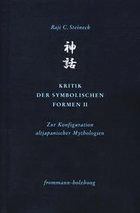 Steineck |  Kritik der symbolischen Formen II | Buch |  Sack Fachmedien