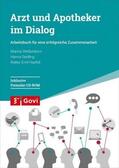 Weißenborn / Seidling / Haefeli |  Arzt und Apotheker im Dialog | Buch |  Sack Fachmedien