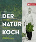 Andruschkewitsch |  Der Naturkoch | Buch |  Sack Fachmedien