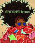  Iona Rozeal Brown | Buch |  Sack Fachmedien