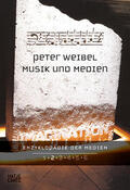 Weibel / Universität für angewandte Kunst Wien / ZKM | Zentrum für Kunst und Medien |  Enzyklopädie der Medien. Band 2 | Buch |  Sack Fachmedien
