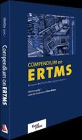 Reisinger / Stamm / Tamarit |  Compendium on ERTMS | Buch |  Sack Fachmedien