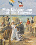 Fehlmann |  Max Liebermann und die Schweiz | Buch |  Sack Fachmedien