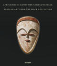 Mack / Zemanek |  Afrikanische Kunst der Sammlung Mack. African Art of the Mack Collection | Buch |  Sack Fachmedien