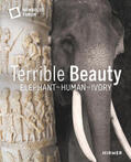 Schloss / Saviello |  Terribly Beautiful. Elephant - Man - Ivory | Buch |  Sack Fachmedien
