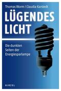 Worm / Karstedt |  Lügendes Licht | eBook | Sack Fachmedien