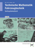 Elbl / Föll / Schüler |  Technische Mathematik Fahrzeugtechnik | Buch |  Sack Fachmedien