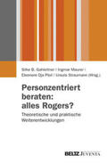 Gahleitner / Maurer / Ploil |  Personzentriert beraten: alles Rogers? | Buch |  Sack Fachmedien