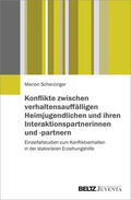 Scherzinger |  Konflikte zwischen verhaltensauffälligen Heimjugendlichen und ihren Interaktionspartnerinnen und -partnern | Buch |  Sack Fachmedien