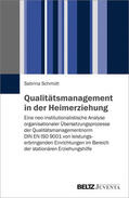 Schmidt |  Qualitätsmanagement in der Heimerziehung | Buch |  Sack Fachmedien