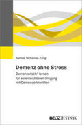 Tschainer-Zangl |  Demenz ohne Stress | Buch |  Sack Fachmedien