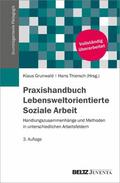 Grunwald / Thiersch |  Praxishandbuch Lebensweltorientierte Soziale Arbeit | eBook | Sack Fachmedien