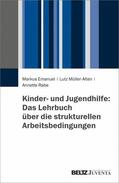 Emanuel / Müller-Alten / Rabe |  Kinder- und Jugendhilfe: Das Lehrbuch über die strukturellen Arbeitsbedingungen | eBook | Sack Fachmedien