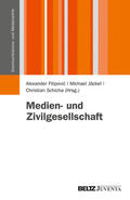 Filipovic / Jäckel / Schicha |  Medien- und Zivilgesellschaft | eBook | Sack Fachmedien