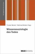 Benkel / Meitzler |  Wissenssoziologie des Todes | eBook | Sack Fachmedien