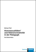 Plaß |  Homosexualitäten* und Heteronormativität in der Pädagogik | Buch |  Sack Fachmedien