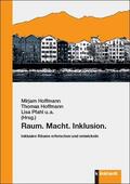 Hoffmann / Pfahl / Rasell |  Raum. Macht. Inklusion | eBook | Sack Fachmedien