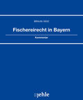 Braun / Keiz |  Fischereirecht in Bayern, mit Fortsetzungsbezug | Loseblattwerk |  Sack Fachmedien