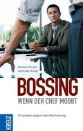 Huber / Fuchs |  Bossing - wenn der Chef mobbt | eBook | Sack Fachmedien