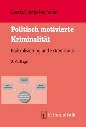 Goertz / Goertz-Neumann | Politisch motivierte Kriminalität | Buch | sack.de