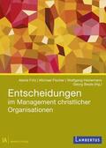 Heinemann / Fritz / Fischer |  Entscheidungen im Management christlicher Organisationen | eBook | Sack Fachmedien