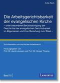 Rech / Thüsing / Joussen |  Die Arbeitsgerichtsbarkeit der evangelischen Kirche | eBook | Sack Fachmedien