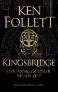 Follett |  Kingsbridge - Der Morgen einer neuen Zeit | Buch |  Sack Fachmedien