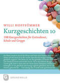 Hoffsümmer |  Kurzgeschichten 10 | Buch |  Sack Fachmedien