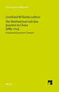 Leibniz / Widmaier |  Der Briefwechsel mit den Jesuiten in China (1689-1714) | Buch |  Sack Fachmedien