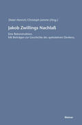 Henrich |  Jakob Zwillings Nachlass. Eine Rekonstruktion | eBook | Sack Fachmedien