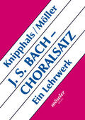 Knipphals / Möller |  Johann Sebastian Bach - Choralsatz | Buch |  Sack Fachmedien