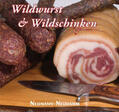 Neumann-Neudamm |  Wildwurst und Wildschinken | Buch |  Sack Fachmedien