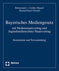 Bornemann / Coelln / Hepach |  Bayerisches Mediengesetz | Loseblattwerk |  Sack Fachmedien