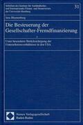 Blumenberg |  Die Besteuerung der Gesellschafter-Fremdfinanzierung | Buch |  Sack Fachmedien