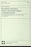 Hoffmann |  Hoffmann, T: Rechtliche Schranken intern. Informationsflüsse | Buch |  Sack Fachmedien